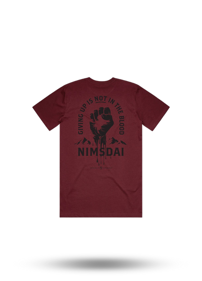 Giving Up Is Not In the Blood - T-Shirt.