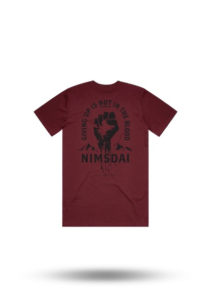 Giving Up Is Not In the Blood - T-Shirt.